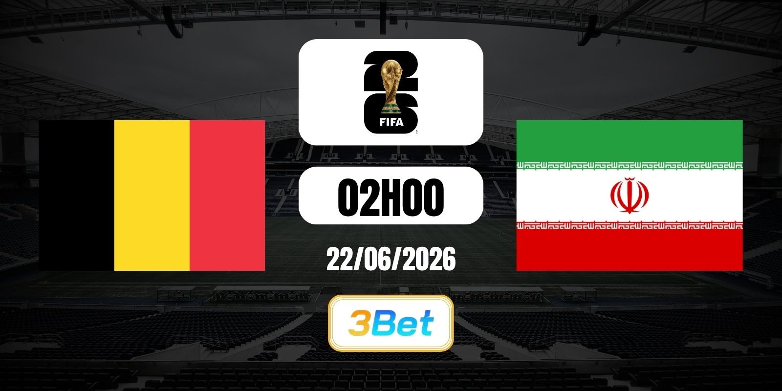 3BET Soi kèo Bỉ vs Iran 02h00 ngày 22/06/2026 - World Cup