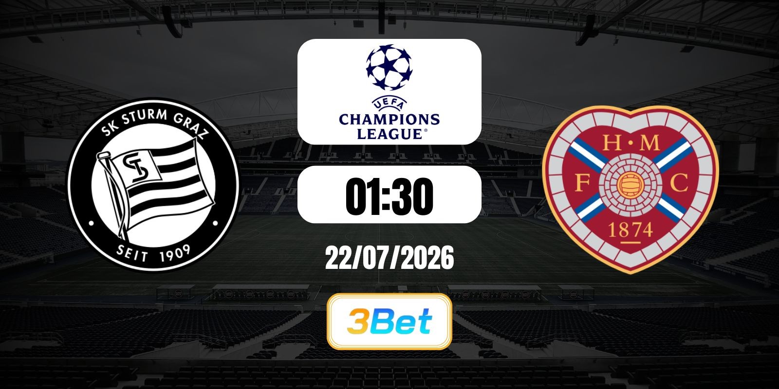 3BET Soi kèo Sturm Graz vs Hearts 01h30 ngày 22/07/2026 - Cúp C1