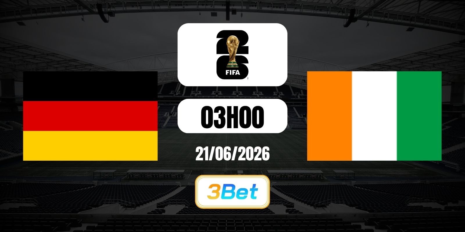 3BET Soi kèo Đức vs Bờ Biển Ngà 03h00 ngày 21/06/2026 - World Cup