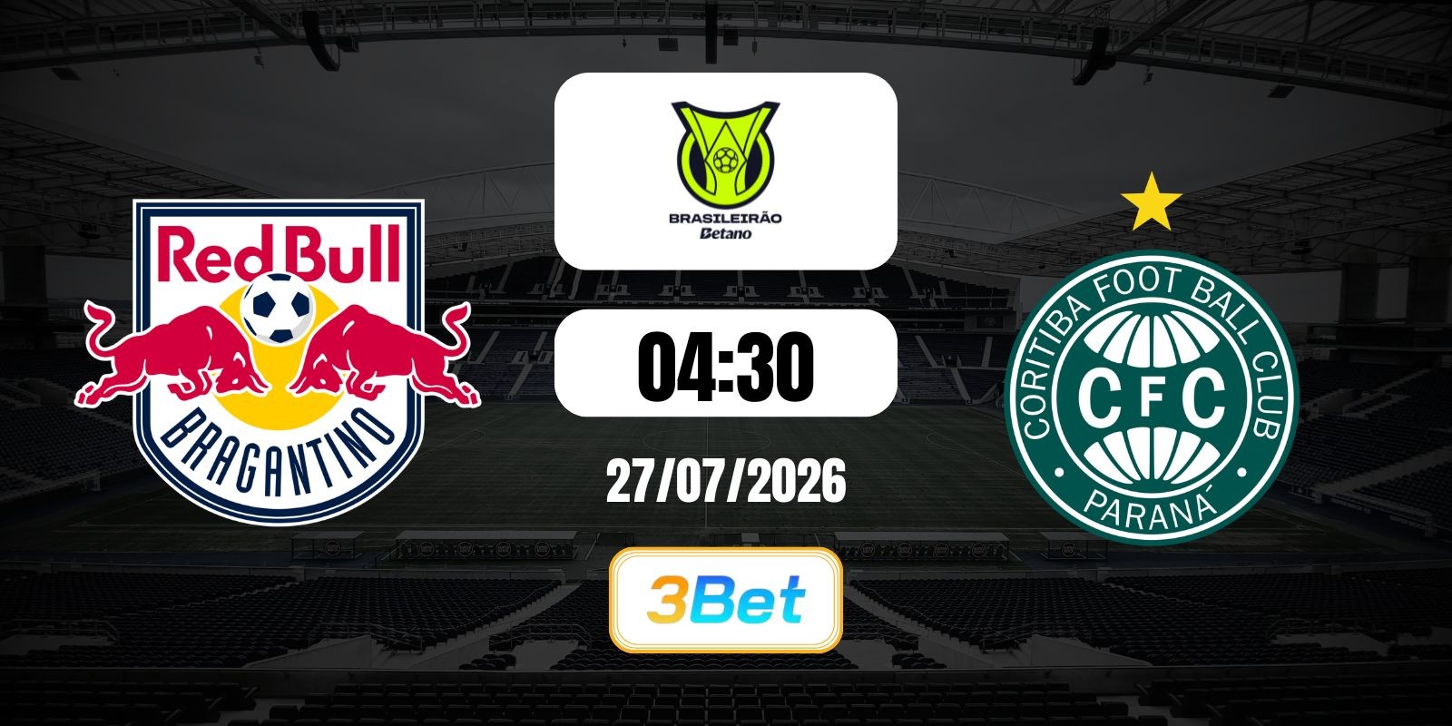 3BET Soi kèo Bragantino vs Coritiba 04h30 ngày 27/07/2026 - Serie A Betano