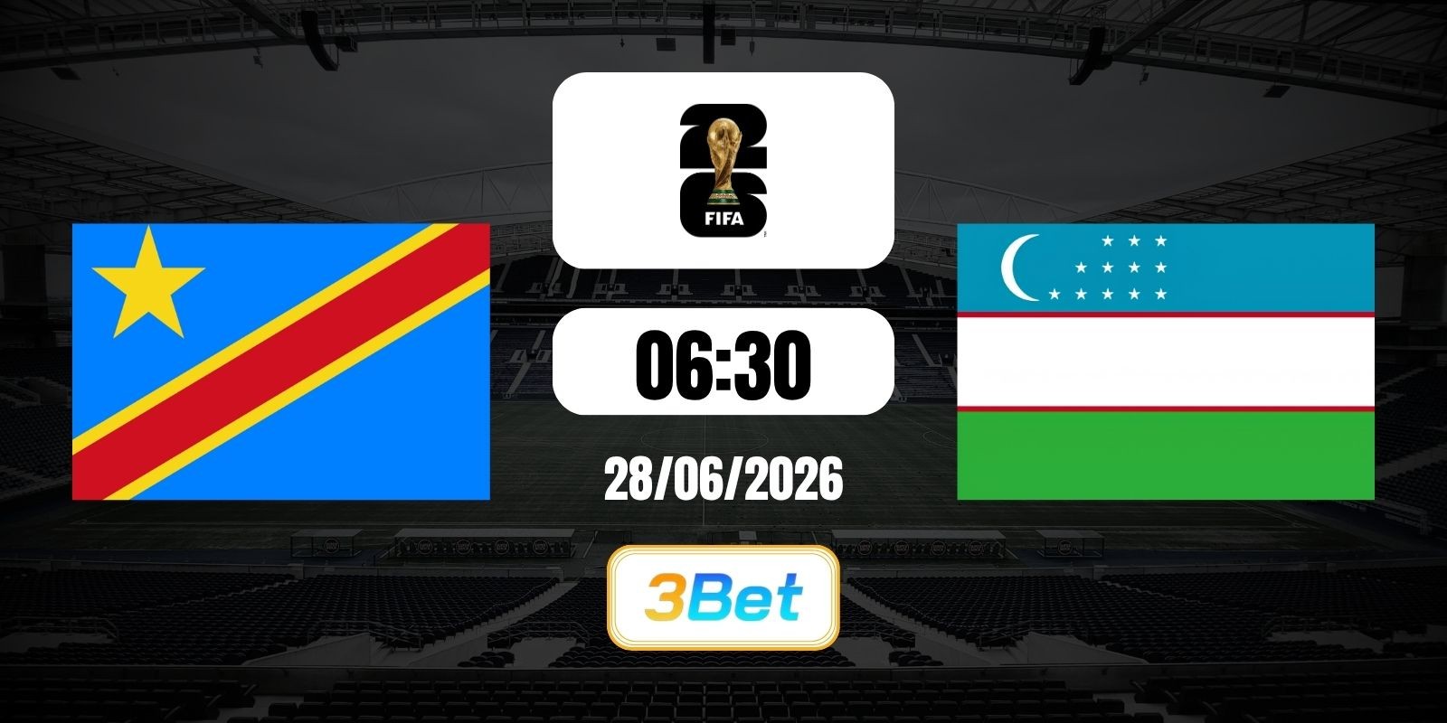 3BET Soi kèo CHDC Congo vs Uzbekistan 06h30 ngày 28/06/2026 - World Cup